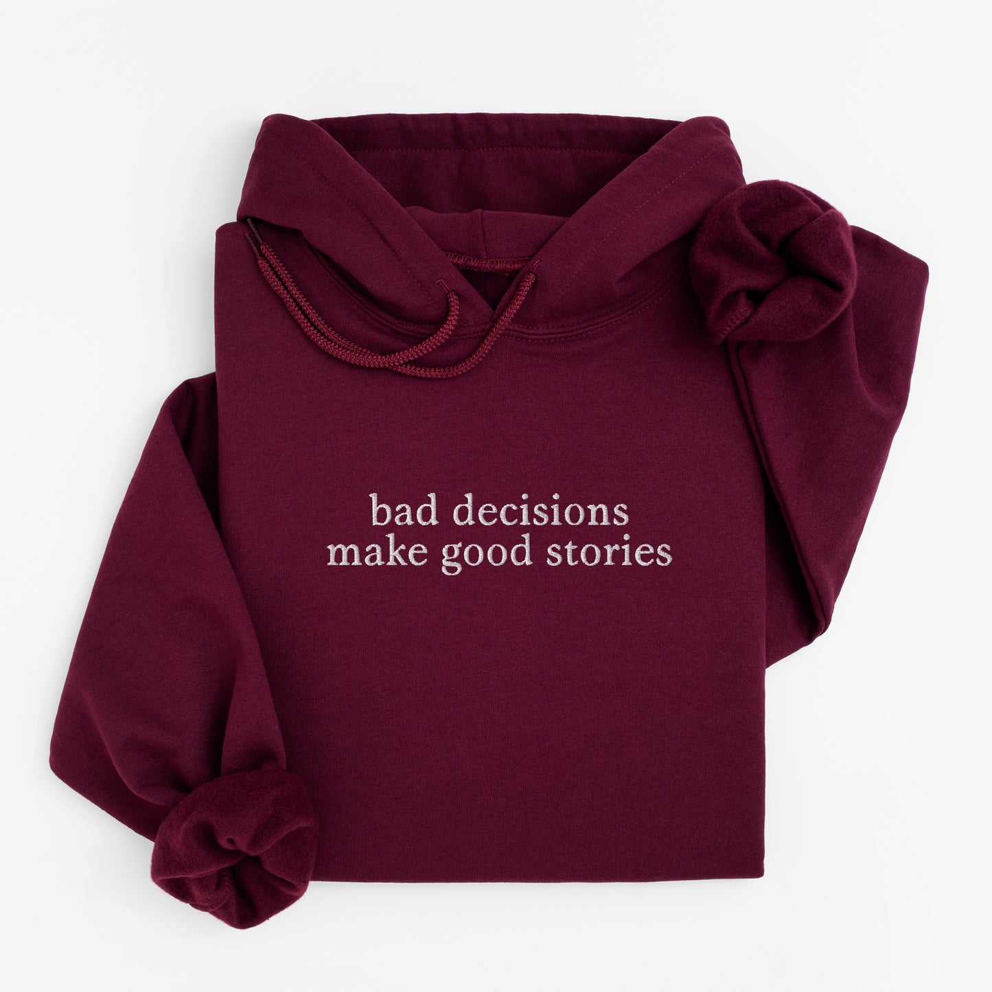 bad decisions hoodie