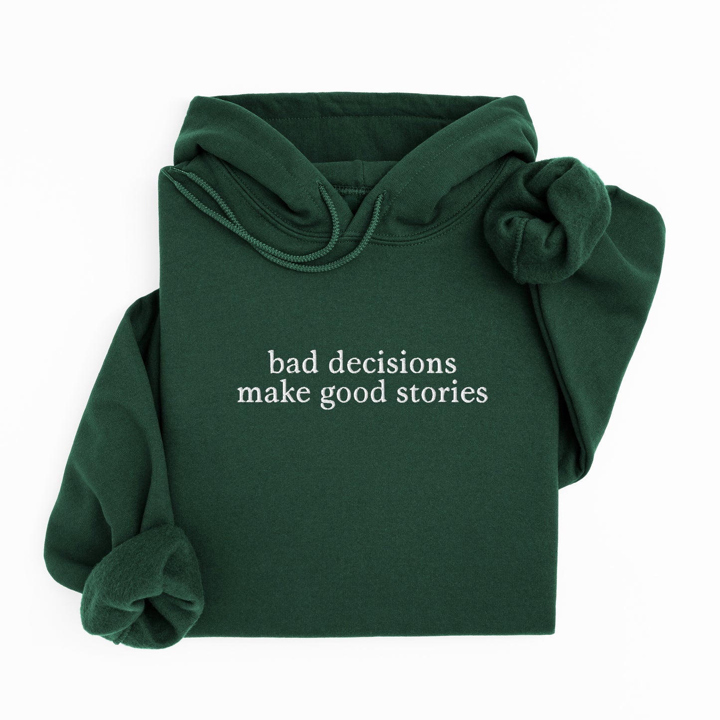 bad decisions hoodie