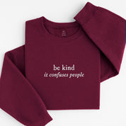 be kind sweatshirt