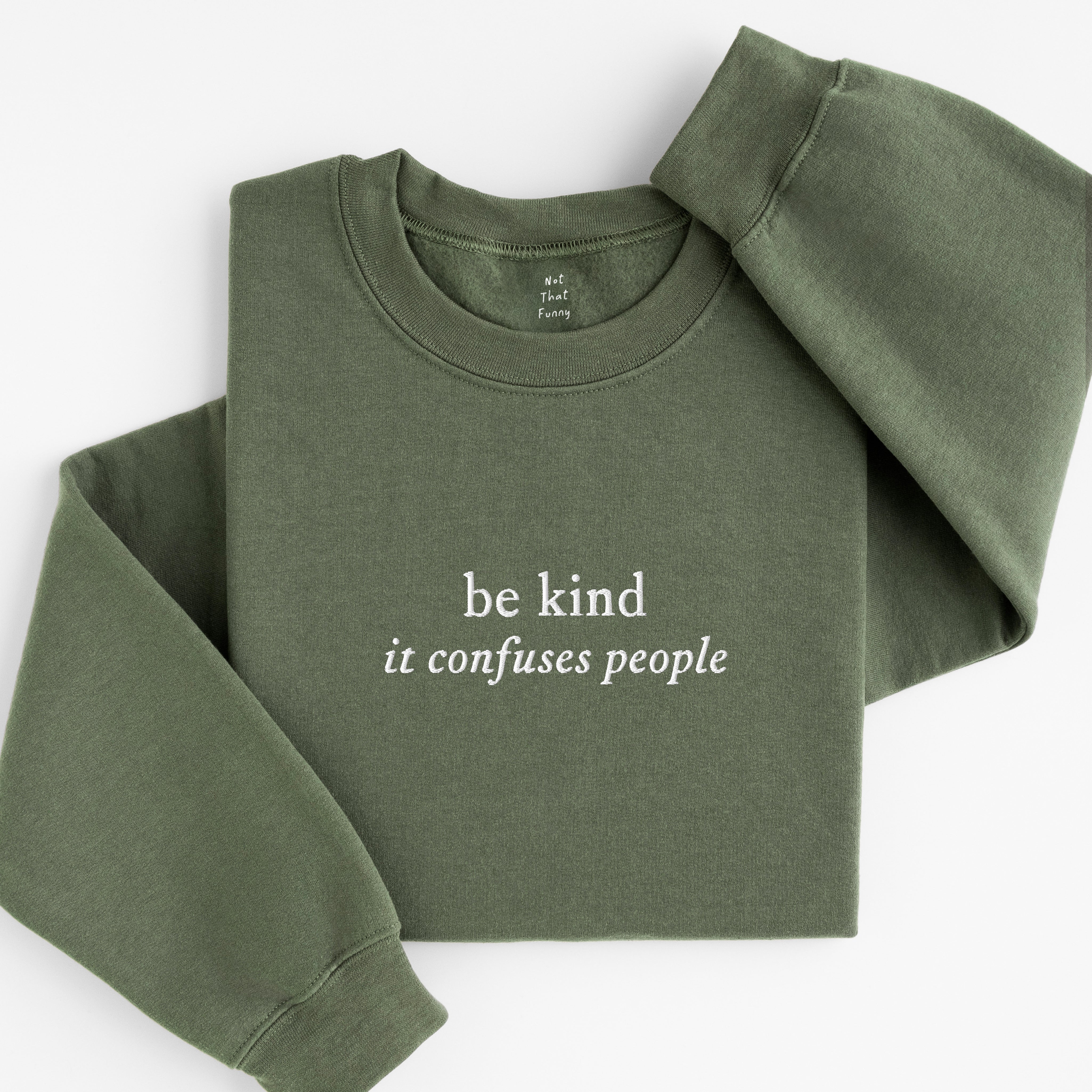 be kind sweatshirt