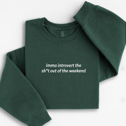 Introvert Sweatshirt