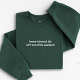 Introvert Sweatshirt