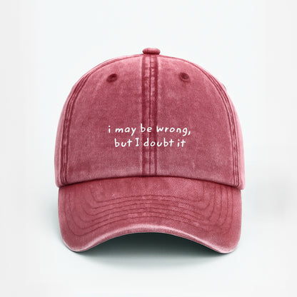 i may be wrong cap
