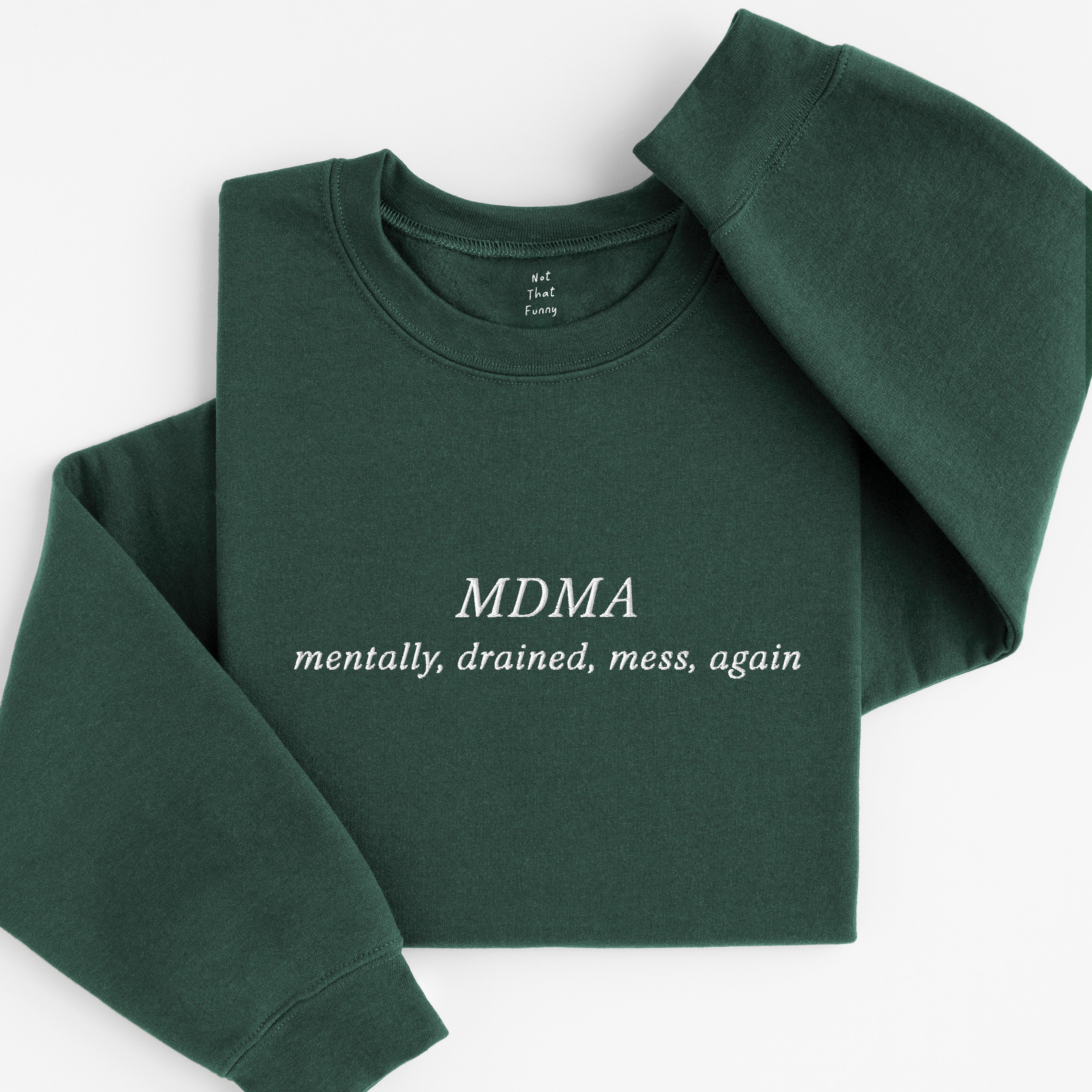 MDMA sweatshirt