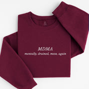 MDMA sweatshirt