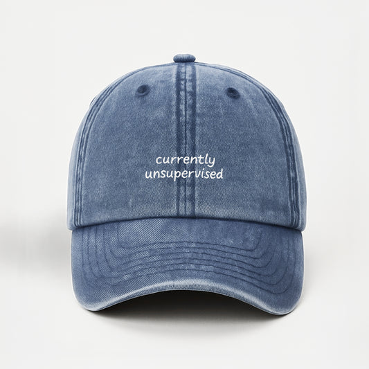 Currently Unsupervised cap