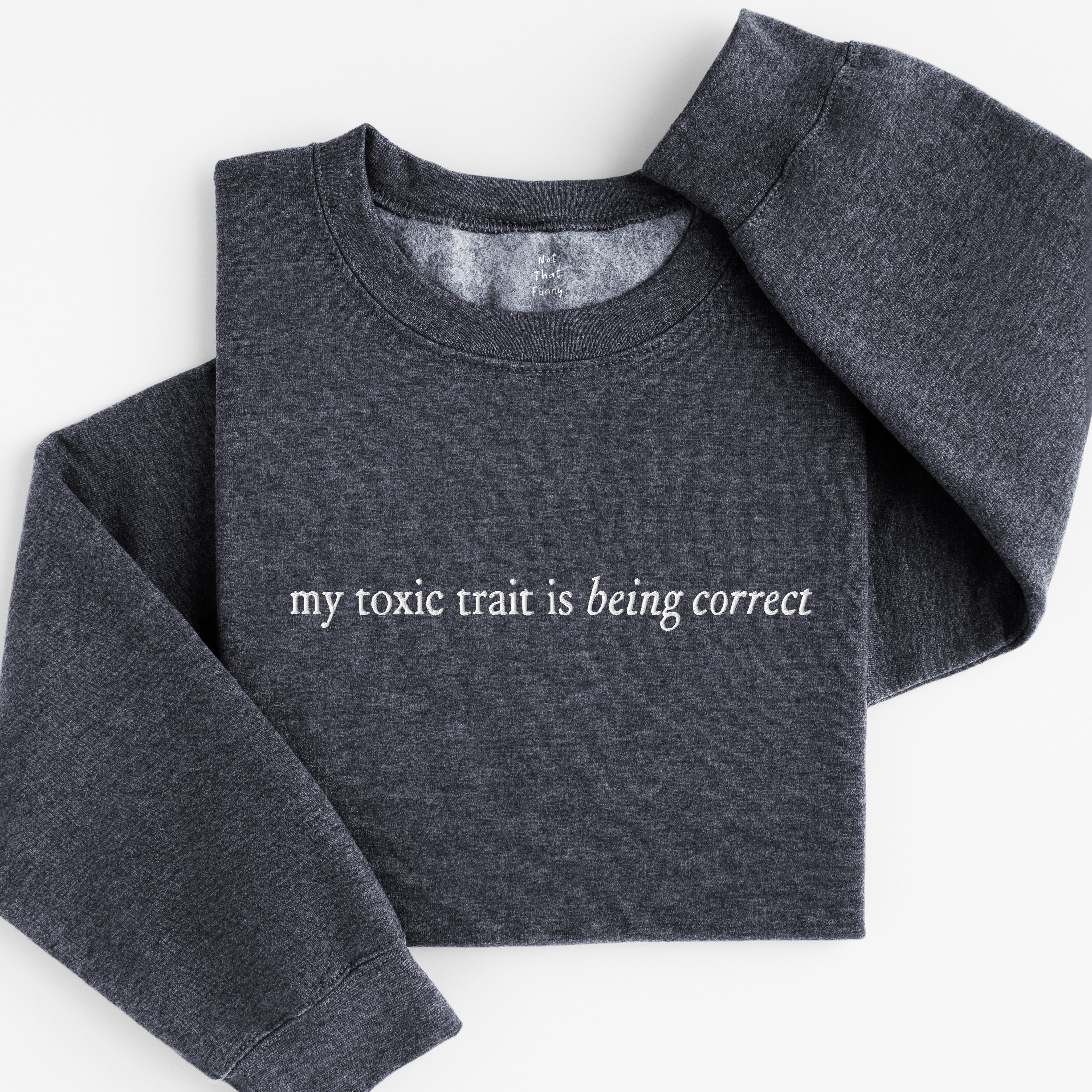 toxic trait sweatshirt