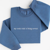 toxic trait sweatshirt