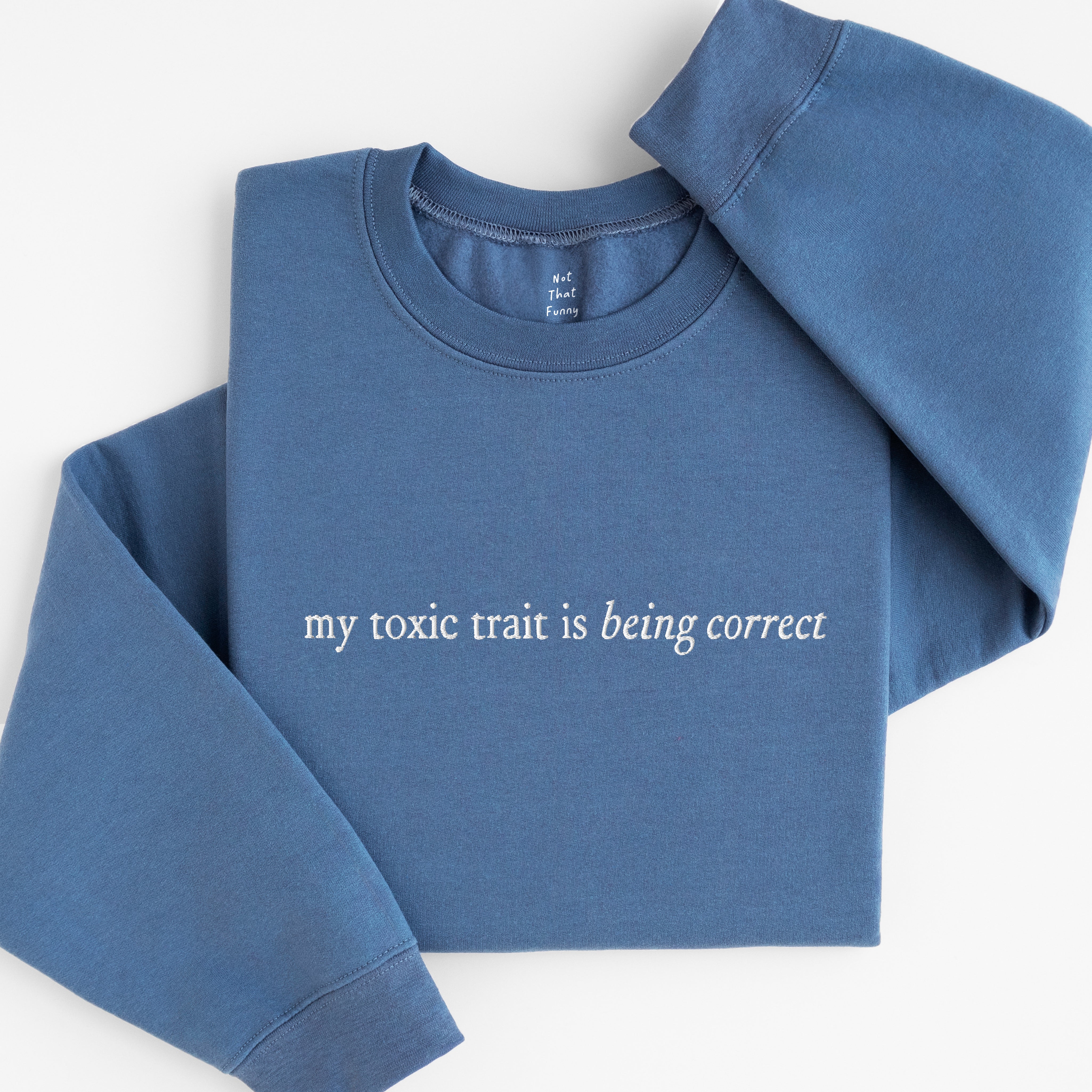 toxic trait sweatshirt