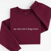 toxic trait sweatshirt