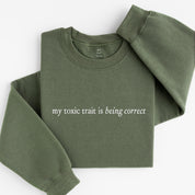 toxic trait sweatshirt
